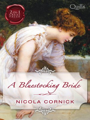 cover image of Quills--A Bluestocking Bride/The Last Rake In London/The Rake's Mistress